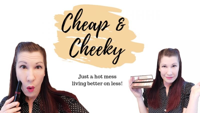 Welcome to Cheap and Cheeky! Just a hot mess living better on less.