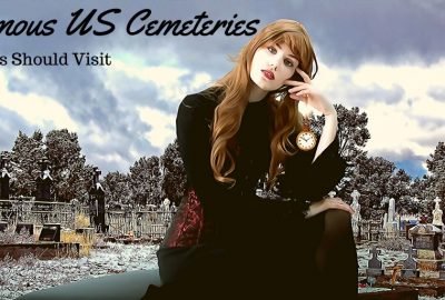 Looking for a trip that's morbid, fun, and free? Here's 5 famous US cemeteries that all goths should visit.